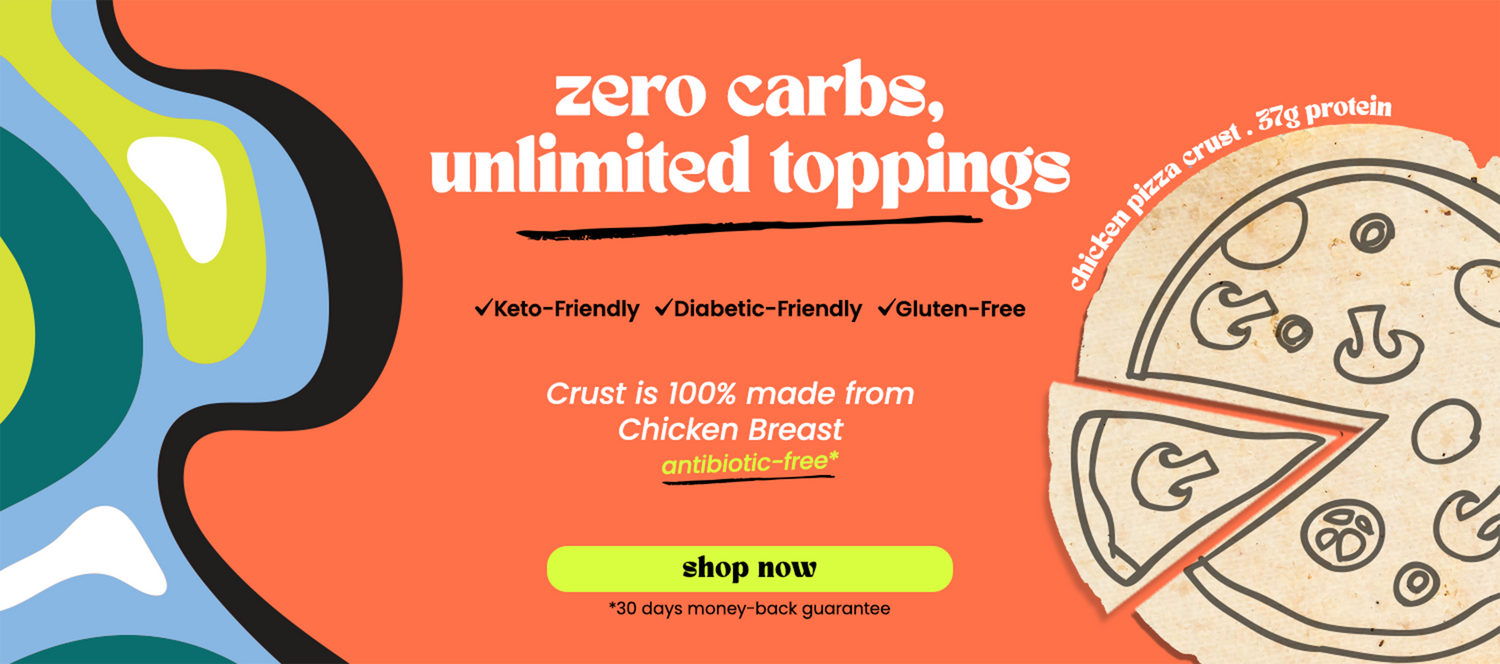 zero carbs, unlimited toppings. keto-friendly, diabetic-friendly, gluten-free. Crusted is 100% made from Chicken Breast. anti-biotic free. Shop now!